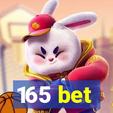 165 bet